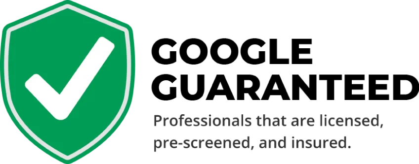 Google Guaranteed. Professionals that are licensed, pre-screened, and insured.